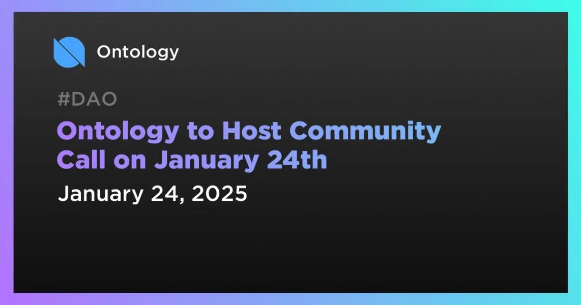 Ontology to Host Community Call on January 24th