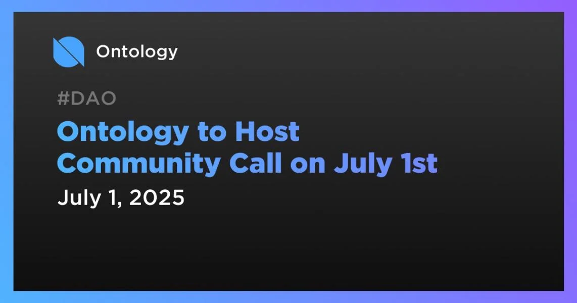 Ontology to Host Community Call on July 1st