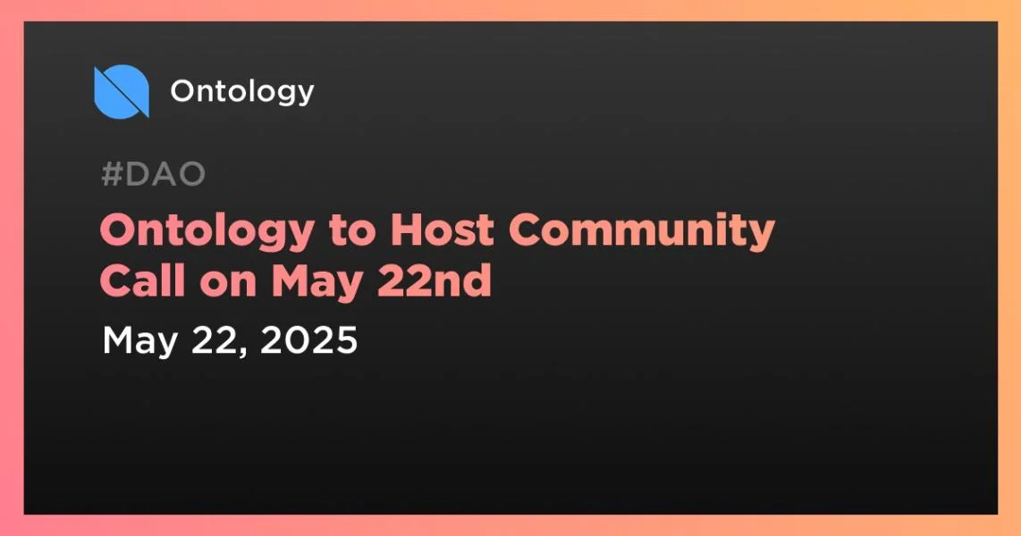 Ontology to Host Community Call on May 22nd