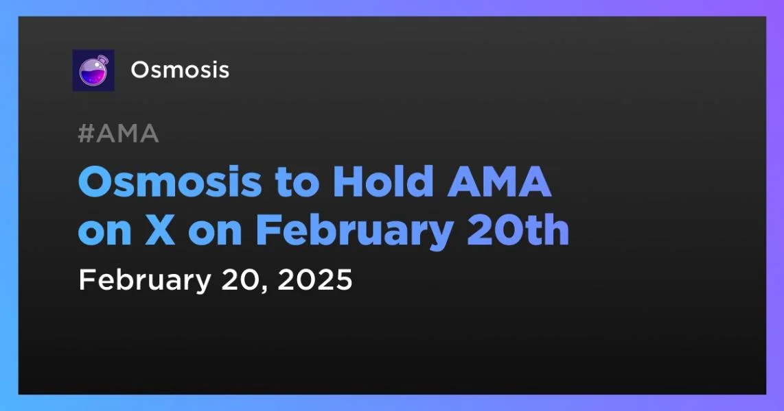 Osmosis to Hold AMA on X on February 20th