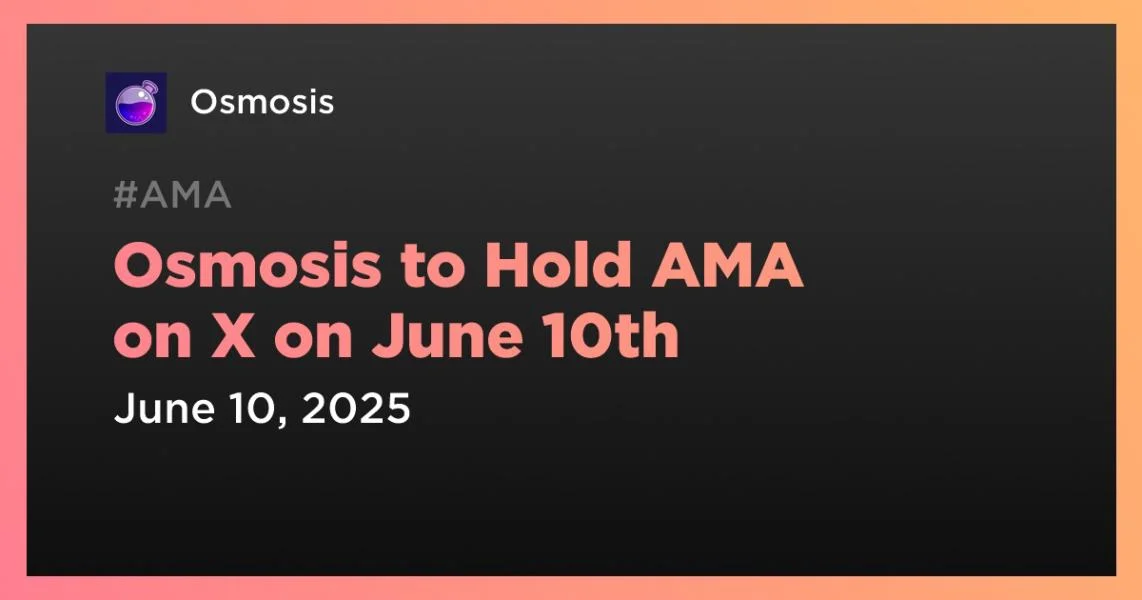 Osmosis to Hold AMA on X on June 10th