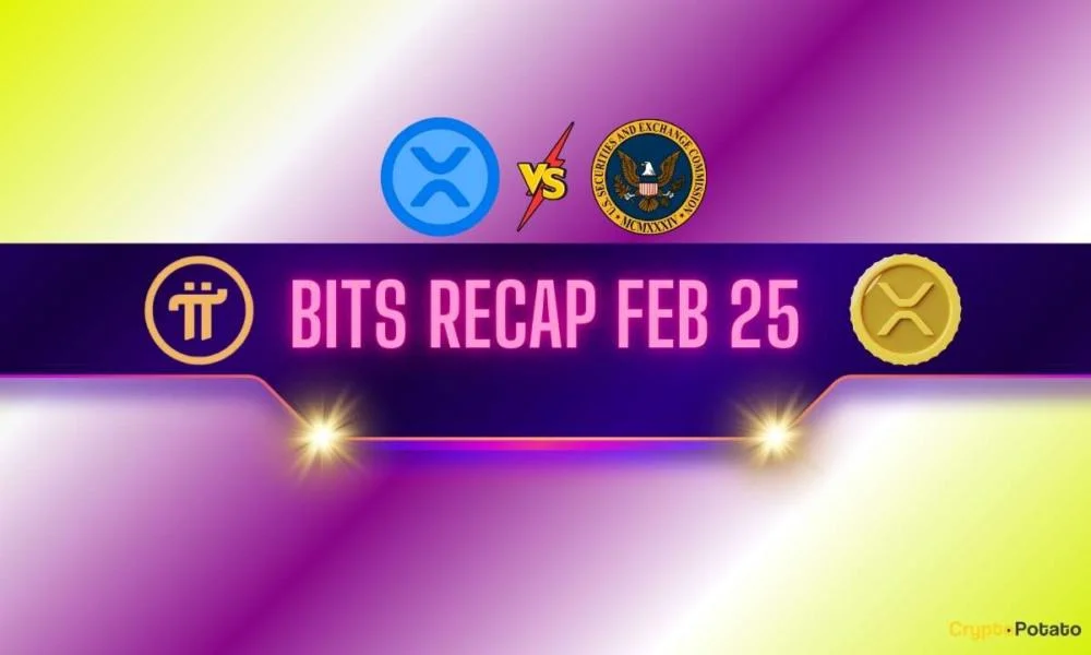 Pi Network (PI) Price Volatility, Ripple v. SEC Lawsuit Speculation, and More: Bits Recap Feb 25