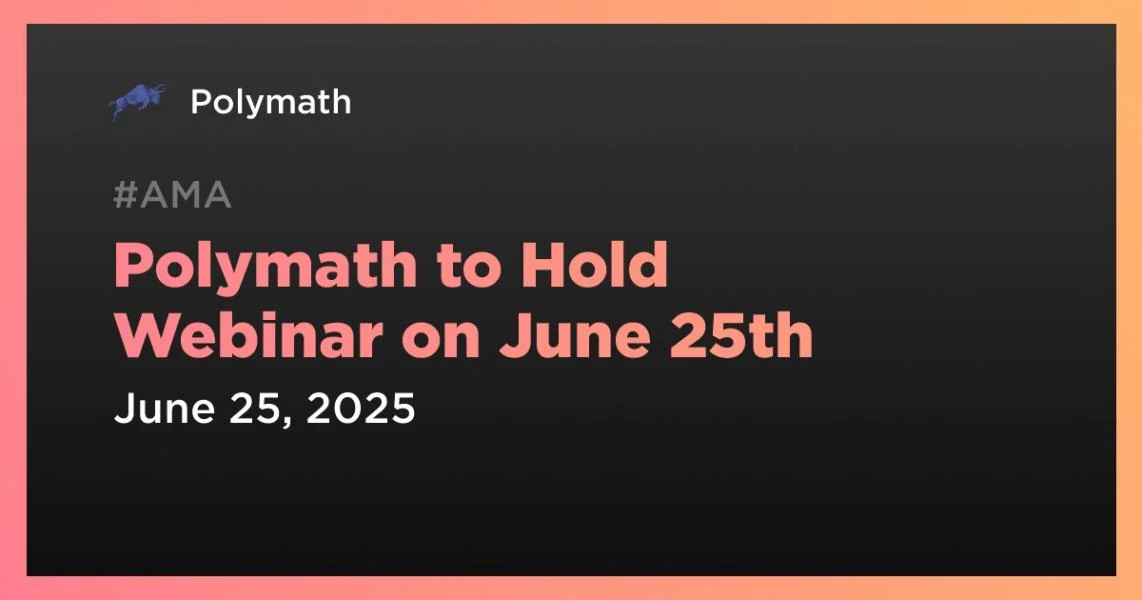 Polymath to Hold Webinar on June 25th