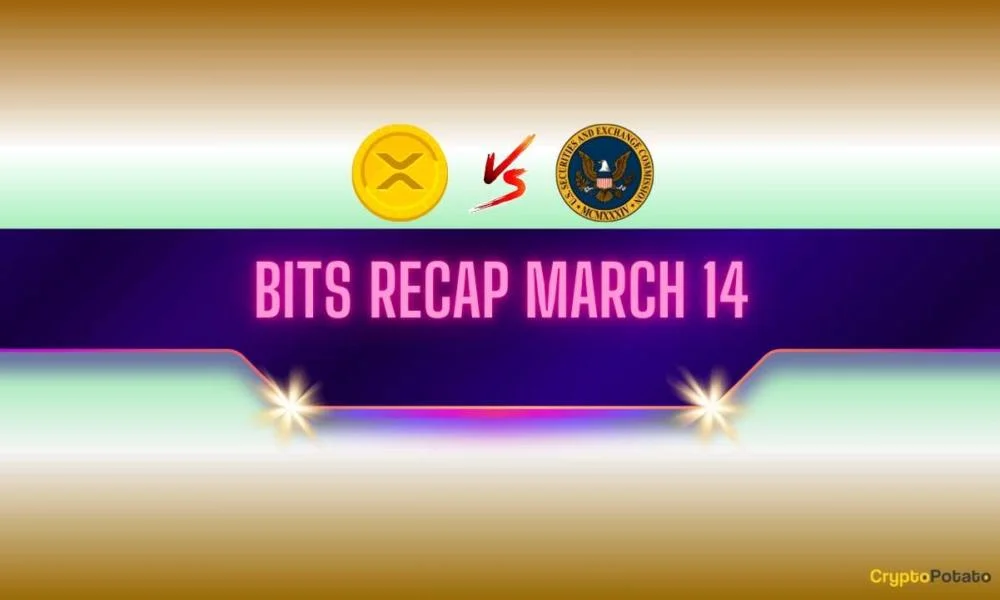 Recent Ripple v. SEC Lawsuit Updates, Interesting XRP Price Predictions, and More: Bits Recap March 14