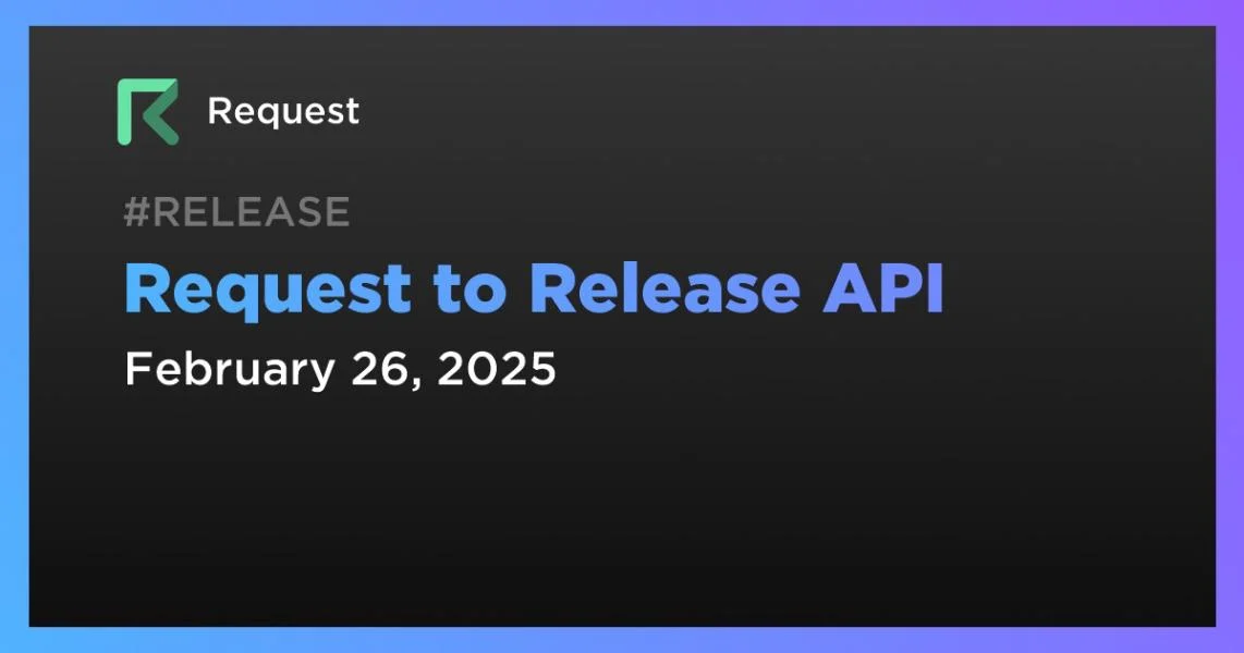 Request to Release API