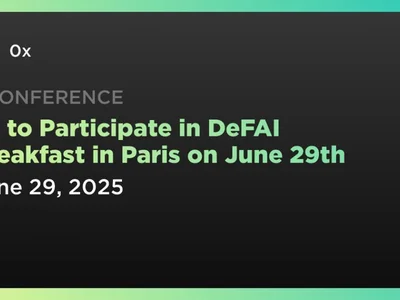 0x to Participate in DeFAI Breakfast in Paris on June 29th - Crypto, Coindar, zrx, ethereum