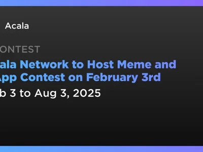 Acala Network to Host Meme and DApp Contest on February 3rd - ausd, Crypto, dapp, defi, aca, meme, Coindar, acala