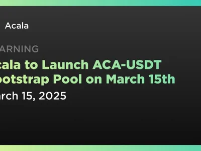 Acala to Launch ACA-USDT Bootstrap Pool on March 15th - launch, pool, usdt, dapp, Crypto, Coindar, ausd, aca, acala, defi