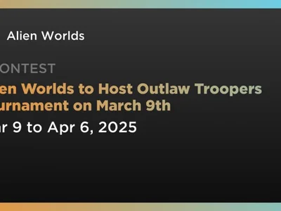 Alien Worlds to Host Outlaw Troopers Tournament on March 9th - ethereum, four, alien worlds, unlock, tlm, Coindar, one, alien, Crypto, wax