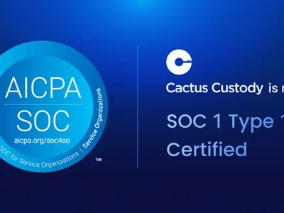 Cactus Custody Achieves SOC 1 Type 1 Certification with Deloitte’s Audit, Strengthening Trust in Digital Asset Custody - GlobeNewswire, mas, Asia, ctf, Crypto, type, soc