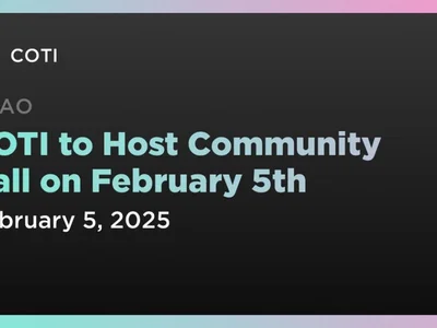 COTI to Host Community Call on February 5th - dag, launch, coti, Coindar, Crypto