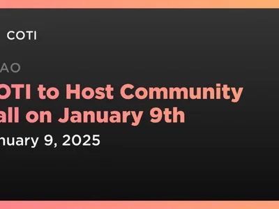 COTI to Host Community Call on January 9th - dag, step, Crypto, coti, Coindar