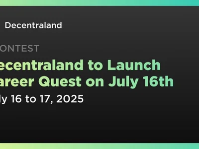 Decentraland to Launch Career Quest on July 16th - mana, land, Coindar, token, Crypto, decentraland, dao