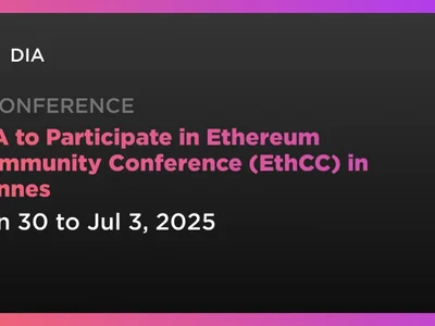 DIA to Participate in Ethereum Community Conference (EthCC) in Cannes - Coindar, Crypto, dia, ethereum, data