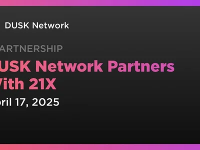 DUSK Network Partners With 21X - one, Coindar, dusk, real world assets, 21x, zero, Crypto