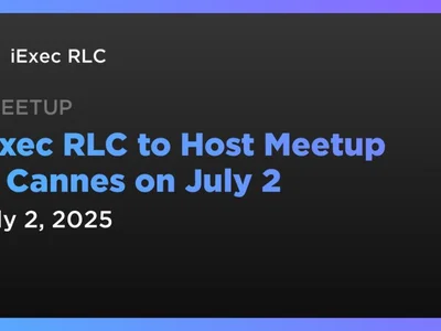 iExec RLC to Host Meetup in Cannes on July 2 - iexec rlc, web3, tee, rlc, dapp, Coindar, ethereum, Crypto