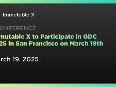 Immutable X to Participate in GDC 2025 in San Francisco on March 19th - immutable, Coindar, imx, gdc, zero, san, Crypto, ethereum