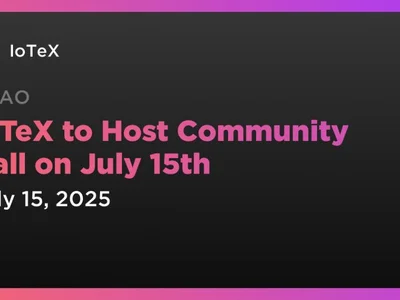 IoTeX to Host Community Call on July 15th - Coindar, iotx, Crypto, ai, iot, iotex