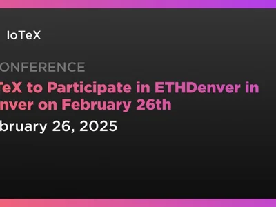 IoTeX to Participate in ETHDenver in Denver on February 26th - iotex, iot, iotx, Crypto, Coindar, artificial intelligence