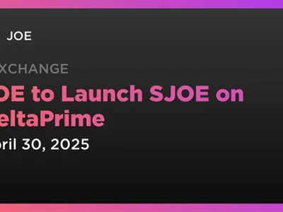 JOE to Launch SJOE on DeltaPrime - defi, amm, Crypto, launch, arbitrum, joe, avalanche, Coindar