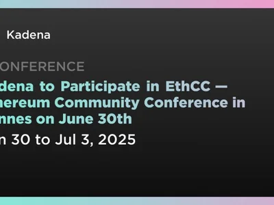 Kadena to Participate in EthCC — Ethereum Community Conference in Cannes on June 30th - kda, kadena, Crypto, Coindar, ethereum