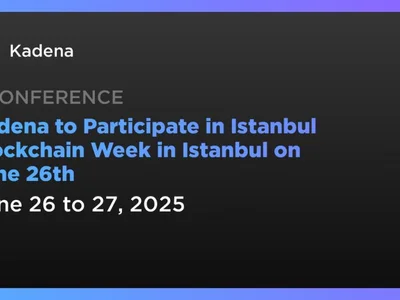 Kadena to Participate in Istanbul Blockchain Week in Istanbul on June 26th - kadena, kda, Crypto, Coindar