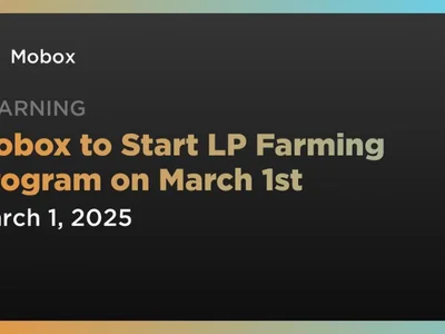 Mobox to Start LP Farming Program on March 1st - nfts, mobox, dag, merlinswap, momo, pvp, nft, mbox, Crypto, Coindar