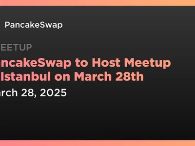 PancakeSwap to Host Meetup in Istanbul on March 28th - Crypto, second, amm, Coindar, pancakeswap, cake