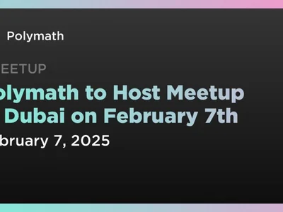 Polymath to Host Meetup in Dubai on February 7th - polymesh, Coindar, Crypto, polymath