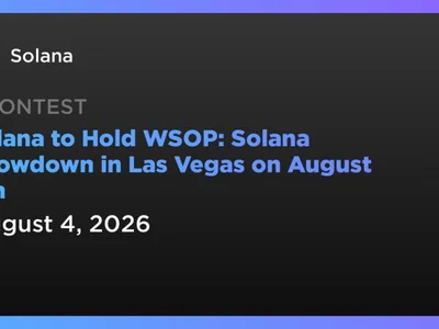 Solana to Hold WSOP: Solana Showdown in Las Vegas on August 4th