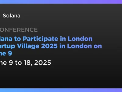 Solana to Participate in London Startup Village 2025 in London on June 9 - london, chainlink, solana, second, Coindar, Crypto