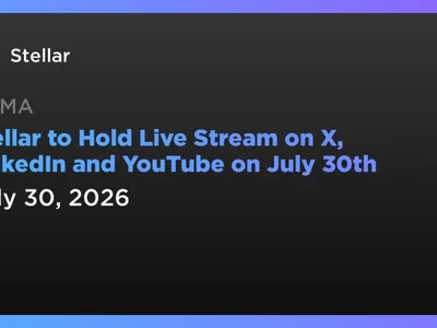 Stellar to Hold Live Stream on X, LinkedIn and YouTube on July 30th