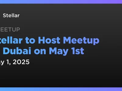 Stellar to Host Meetup in Dubai on May 1st - one, lumen, stellar, Coindar, Crypto, scp, xlm