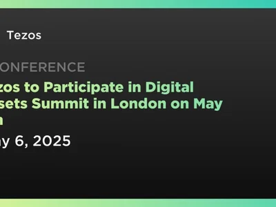 Tezos to Participate in Digital Assets Summit in London on May 6th - smart, xtz, london, tezos, Coindar, Crypto