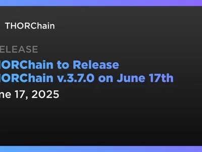 THORChain to Release THORChain v.3.7.0 on June 17th - Crypto, Coindar, rune, thorchain