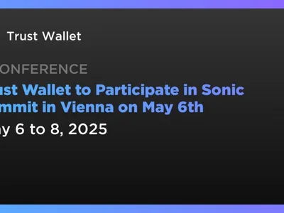 Trust Wallet to Participate in Sonic Summit in Vienna on May 6th - 1inch, trust wallet, Crypto, ethereum, twt, Coindar, sonic, wallet