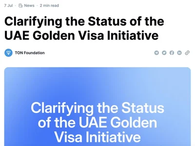 UAE Golden Visa is ‘being developed independently‘ — TON Foundation - golden, toncoin, Cointelegraph, post, donald trump, Crypto, bitcoin, ton