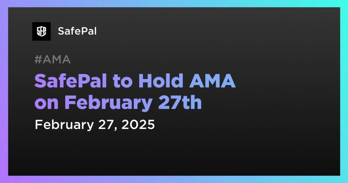 SafePal to Hold AMA on February 27th