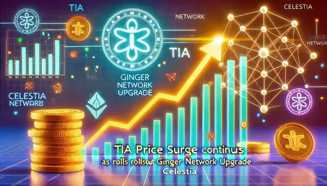 TIA Price Surge Continues as Celestia Rolls Out Ginger Network Upgrade