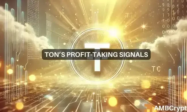 Toncoin’s bullish odds – Addressing if profit-taking and distribution will affect it