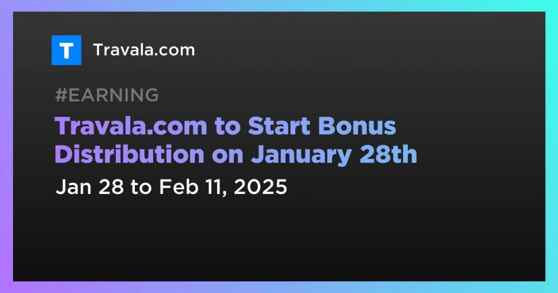 Travala.com to Start Bonus Distribution on January 28th