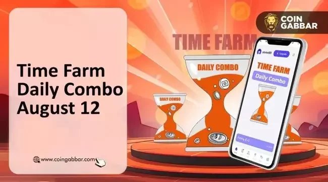 Unlock Time Farm Daily Combo Code 12 August 2024