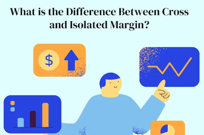 What is the Difference Between Cross and Isolated Margin?