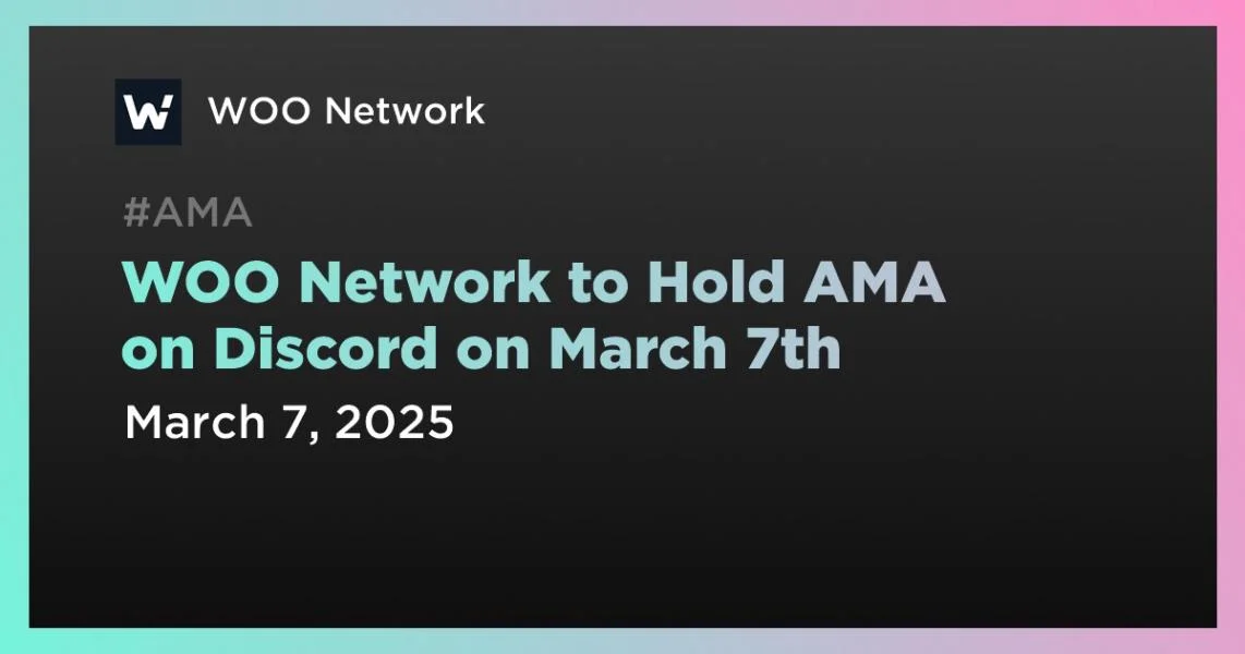 WOO Network to Hold AMA on Discord on March 7th